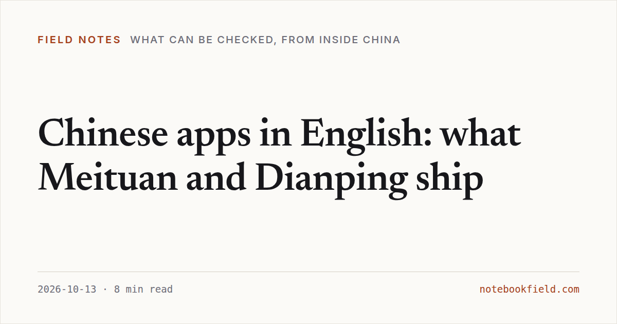 Card for “Chinese apps in English: what Meituan and Dianping ship”