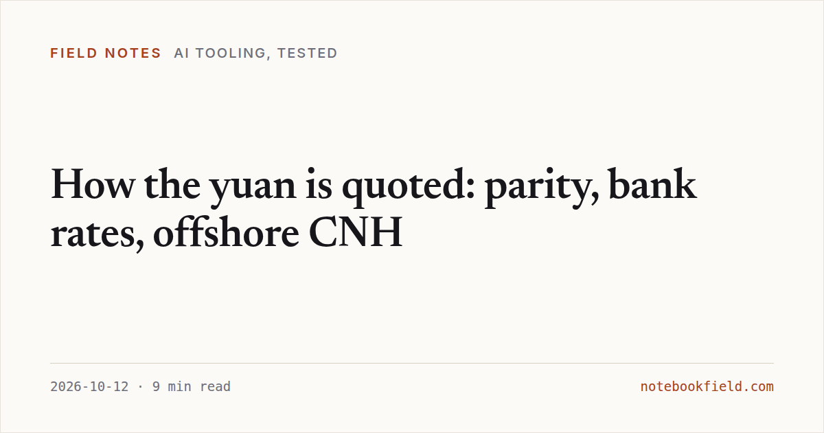Card for “How the yuan is quoted: parity, bank rates, offshore CNH”
