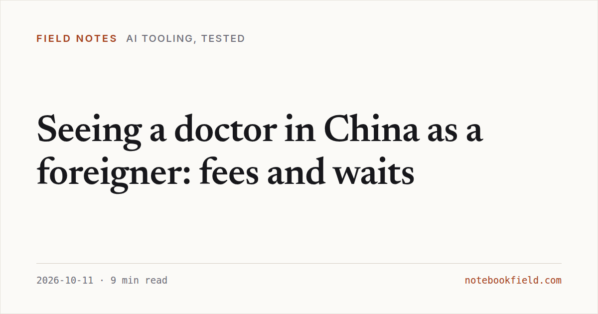 Card for “Seeing a doctor in China as a foreigner: fees and waits”