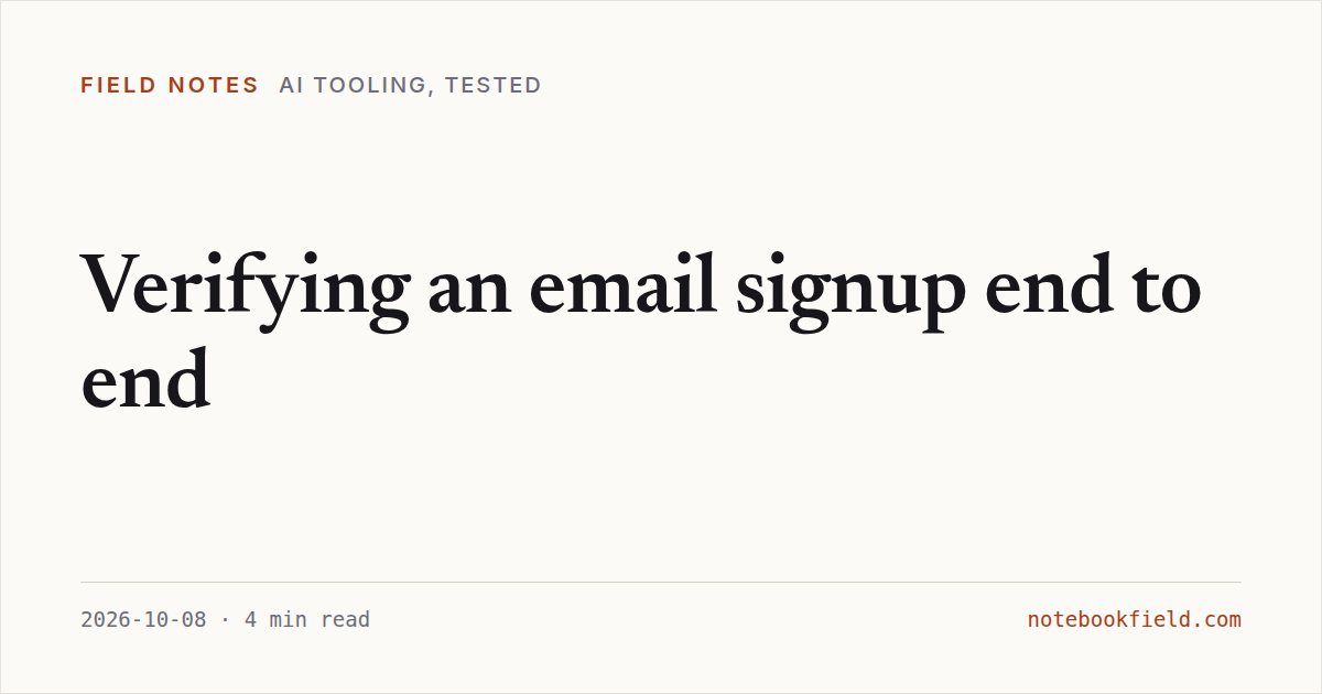 Card for “Verifying an email signup end to end”