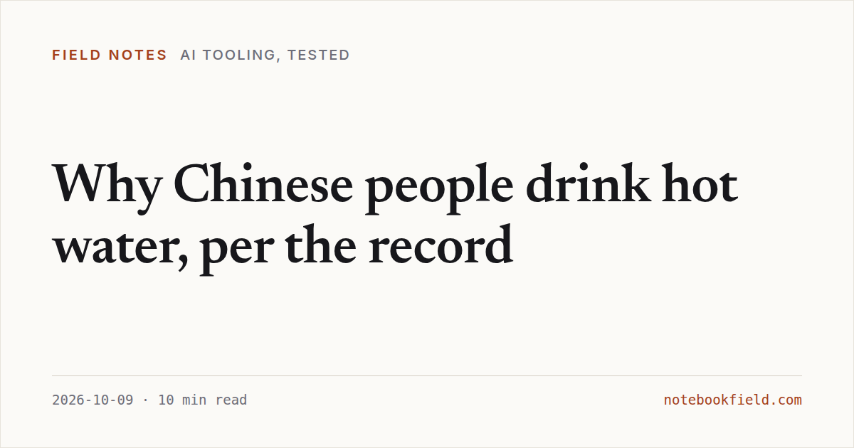 Card for “Why Chinese people drink hot water, per the record”